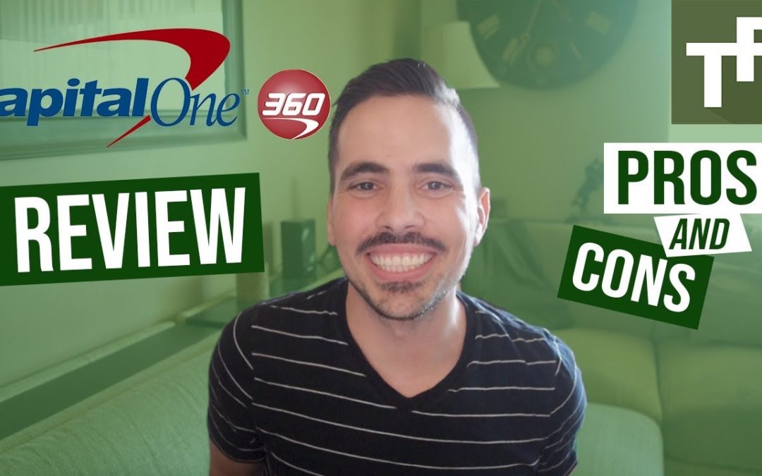 Capital One 360 Review (Video)