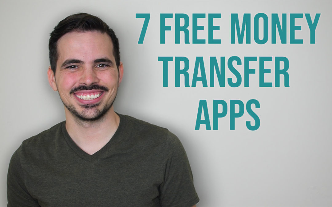7 FREE Money Transfer Apps – Send & Receive Money Instantly