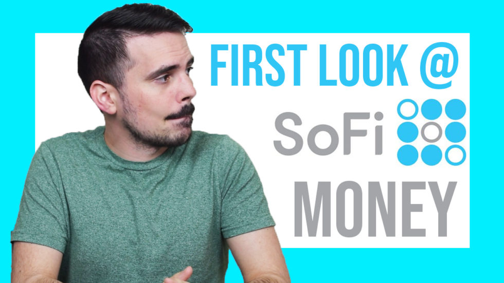 SoFi Money First Look Review (Sign-Up Bonus) | TruFinancials